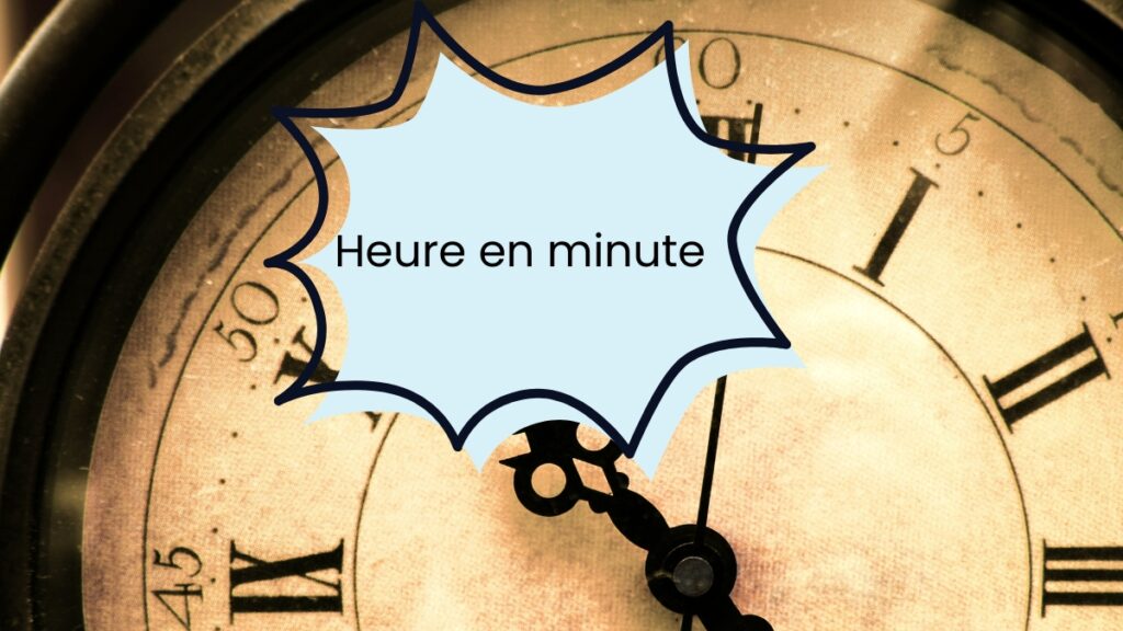 Heure en minute