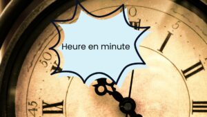 Heure en minute